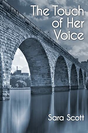 The Touch of Her Voice by Sara Scott