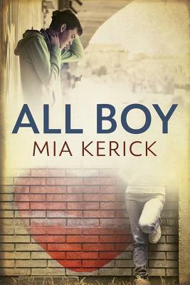 All Boy by Mia Kerick