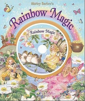 Rainbow Magic by Shirley Barber