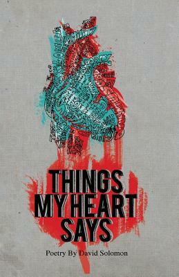 Things My Heart Says by David Solomon