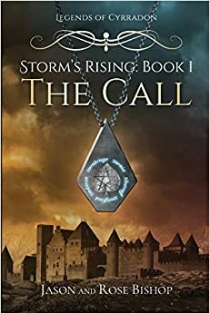 The Call by Rose Bishop, Jason Bishop