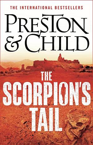 The Scorpion's Tail by Douglas Preston, Lincoln Child