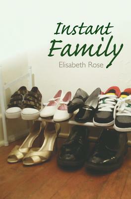 Instant Family by Elisabeth Rose
