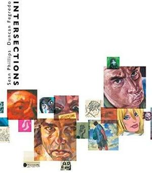 Intersections by Duncan Fegredo, Sean Phillips