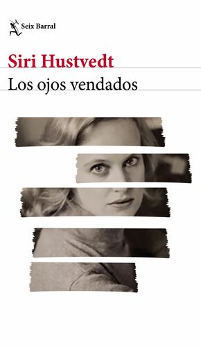 Los ojos vendados by Siri Hustvedt