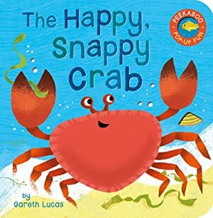 The Happy, Snappy Crab by Gareth Lucas