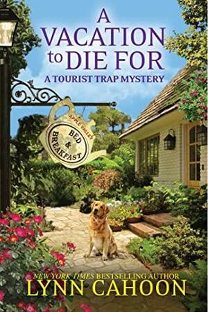 A Vacation to Die For by Lynn Cahoon