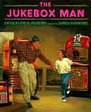 The Jukebox Man by Jacqueline K. Ogburn