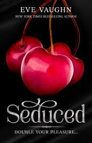 Seduced by Eve Vaughn