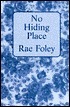 No Hiding Place by Rae Foley