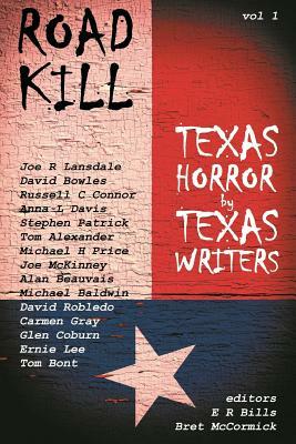 Road Kill: Texas Horror by Texas Writers by 