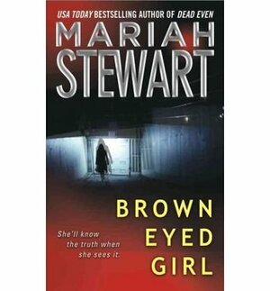 Brown-Eyed Girl by Mariah Stewart