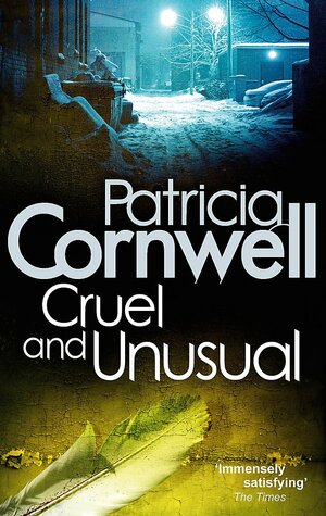 Cruel & Unusual by Patricia Cornwell
