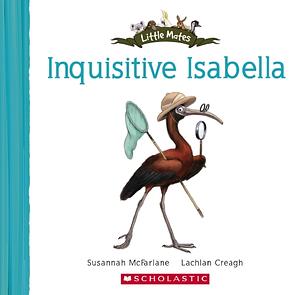 Inquisitive Isabella by Susannah McFarlane