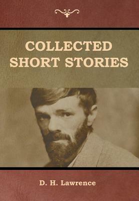 Collected Short Stories by D.H. Lawrence