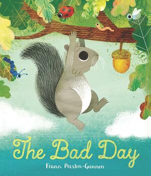 The Bad Day by Frann Preston-Gannon