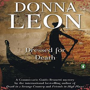 Dressed for Death by Donna Leon