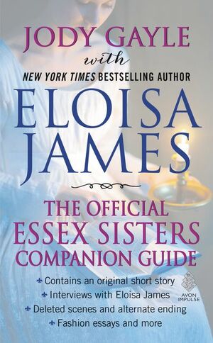 The Official Essex Sisters Companion Guide by Jody Gayle, Eloisa James