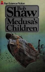 Medusa's Children by Bob Shaw