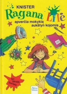 Ragana Lilė apverčia mokyklą aukštyn kojomis by Knister