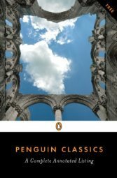 Penguin Classics: A Complete Annotated Listing by Penguin Classics