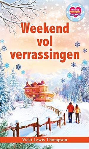 Weekend vol verrassingen by Vicki Lewis Thompson