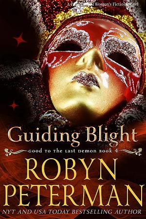 Guiding Blight: A paranormal Women's Fiction Novel by Robyn Peterman