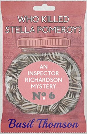 Who Killed Stella Pomeroy? by Basil Thomson