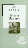 Bol som dlho preč by Ken Kesey