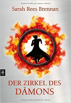 Der Zirkel des Dämons by Sarah Rees Brennan