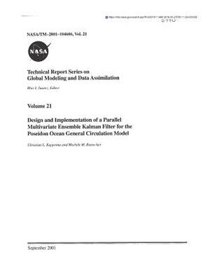 Design and Implementation of a Parallel Multivariate Ensemble Kalman Filter for the Poseidon Ocean General Circulation Model by National Aeronautics and Space Adm Nasa