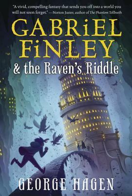 Gabriel Finley and the Raven's Riddle by George Hagen