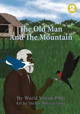 The Old Man And The Mountain by World Vision Png