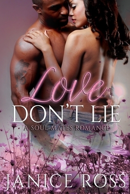 Love Don't Lie by Janice Ross