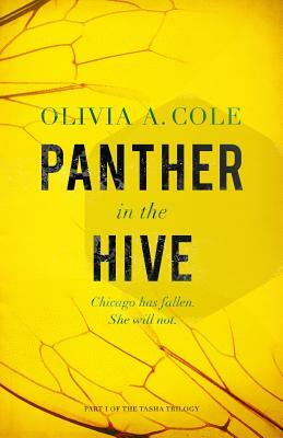Panther in the Hive by Olivia A. Cole