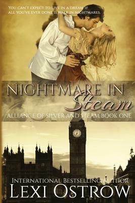 Nightmare in Steam by Lexi Ostrow