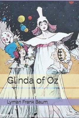 Glinda of Oz by L. Frank Baum