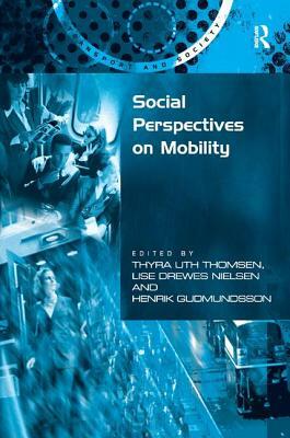 Social Perspectives on Mobility by 