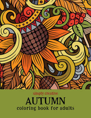 Simply Creative Autumn Coloring Book for Adults by Lynne Dempsey