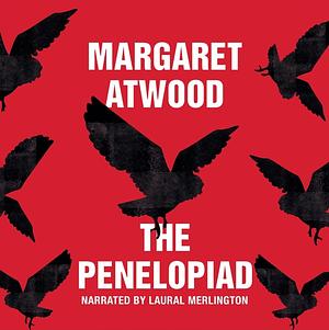 The Penelopiad by Margaret Atwood