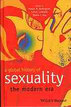 A Global History of Sexuality: The Modern Era by Donna J. Guy, Eithne Luibhéid, Robert M. Buffington