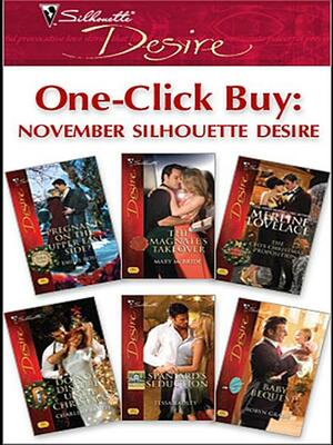 One-Click Buy: November 2008 Silhouette Desire by Charlene Sands, Robyn Grady, Mary McBride, Merline Lovelace, Emilie Rose, Tessa Radley