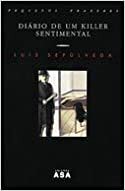Diário de um Killer Sentimental by Luis Sepúlveda