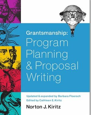 Grantsmanship:Program Planning& Proposal Writing by Barbara Floersch