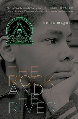 The Rock and the River by Kekla Magoon
