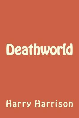 Deathworld by Harry Harrison