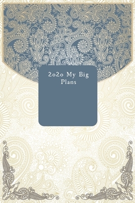2020 My Big Plans by Success Journal Publishing
