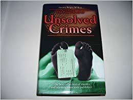 The Giant Book Of Unsolved Crimes by Roger Wilkes
