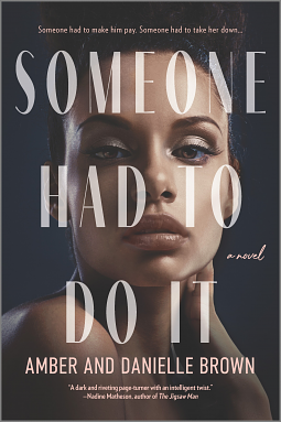 Someone Had To Do It by Amber Brown, Danielle Brown