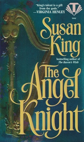 The Angel Knight by Susan King